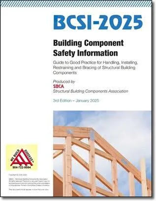BCSI Guide to Good Practice for Handling, Installing and Bracing of Metal Plate Connected Wood Trusses