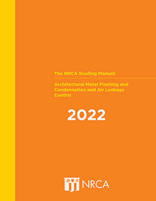 NRCA Roofing Manual: Architectural Metal Flashing and Condensation and Air Leakage Control