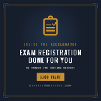 Inside The License Accelerator, exam registration done for you, 300 dollar value