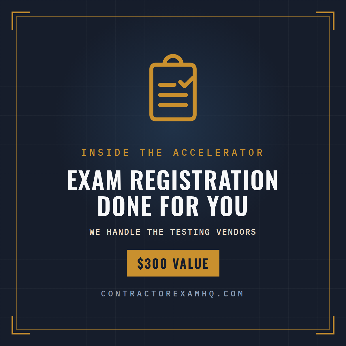 Inside The License Accelerator, exam registration done for you, 300 dollar value