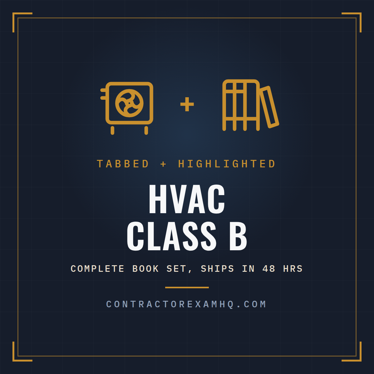 Florida HVAC Class B complete book set, tabbed and highlighted, current approved edition at time of order, ships in 48 hours