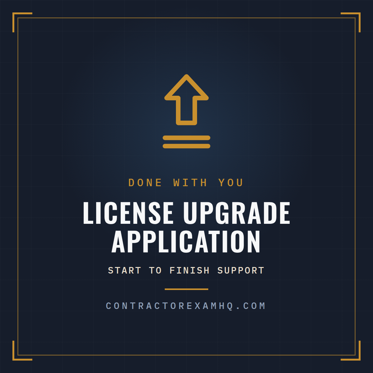Florida contractor license upgrade application service, done with you, from ContractorExamHQ